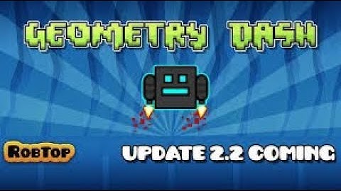 GEOMETRY DASH 2.2 REALMS BY ROBOTIC24