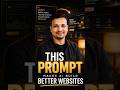 The Prompt That Builds Better Websites ⚡