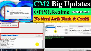 CM2 Big Updates || CM2MT2  v2.17 Update 2021 || OPPO,Realme & Saomi  No Need Auth Flash & Credit