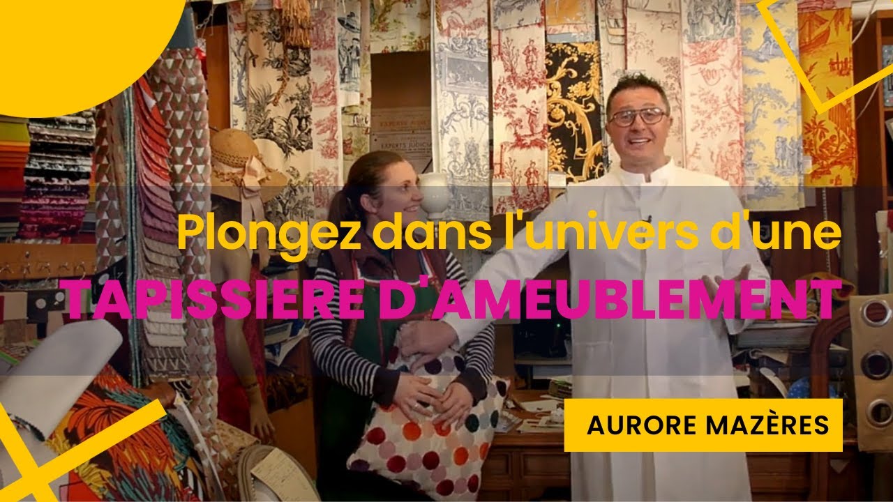 COMMENT DEVENIR TAPISSIERE D'AMEUBLEMENT ???