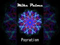 Mike palmu  psyration
