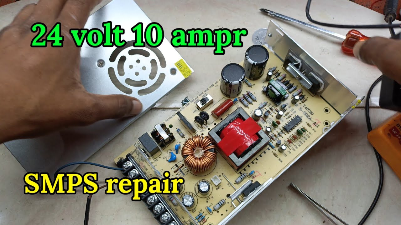How to SMPS Repair | DC power supply | 24 volt 10 Amp. SMPS repair | 250 watts SMPS |