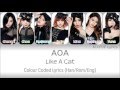 AOA (에이오에이) - Like A Cat (사뿐사뿐) Colour Coded Lyrics (Han/Rom/Eng)