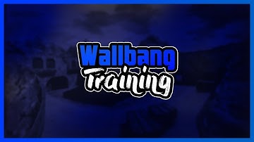 •CS 1.6 Wallbang Training (c) 2019! • | Spam Like n0thing 🔥