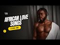 Afro-soul Hits(Valentines Edition) (Nairobi Nights Groove 1) - DJ MEAL-TONE (Ya Levis, Wizkid, Rema)