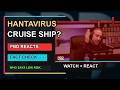 Hantavirus Cruise Ship Outbreak? PBD Reaction + Fact Check