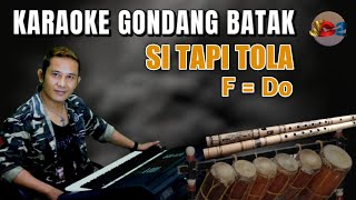 Gondang Batak, Sitapi Tola, F=Do - Karaoke Untuk Seruling - Gondang Batak Versi Karaoke Keyboard