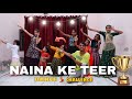 Naina Ke Teer Dance 💃 Challenge In 9 Mins