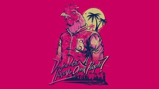 Hotline Miami 1 & 2 best soundtrack