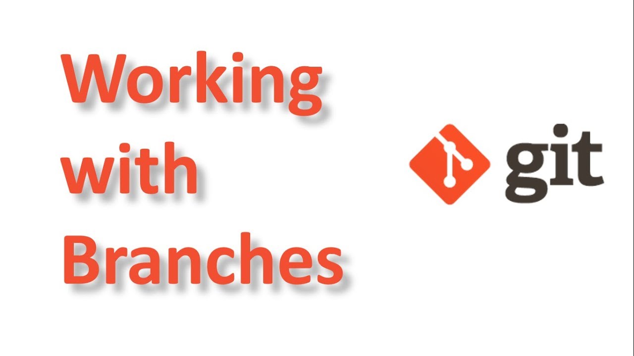 Git - working with git branches - YouTube