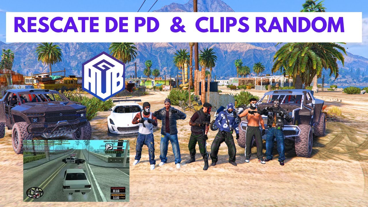 [GTAHUB] TIROS con PD + Robos a mogos + CLIPS Randoms | Rescate de la PD | Mejores momentos GTAHUB