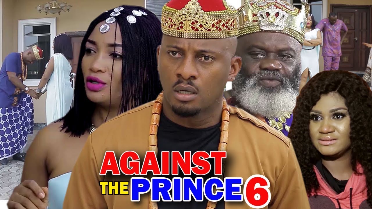Download AGAINST THE PRINCE SEASON 6 - Yul Edochie | New Movie | 2019 Latest Nigerian Nollywood Movie