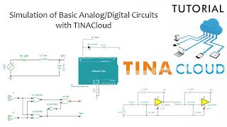 TINACloud: Basic Analog/Digital Circuit Simulation