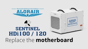 Replace the Motherboard in Sentinel HDi100 & HDi120 Dehumidifier