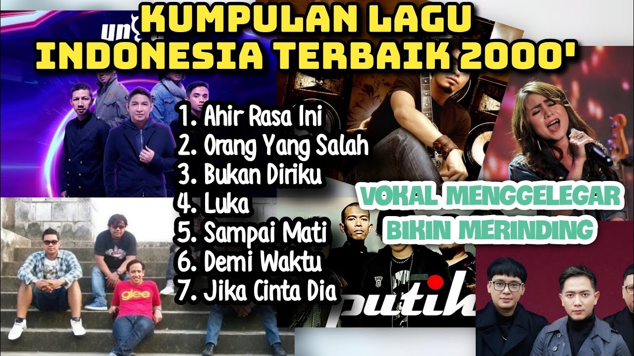 Kumpulan lagu Indonesia terbaik 2000'