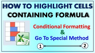 How to Highlight Cells Containing Formulas in Excel | Conditional Formatting in Excel