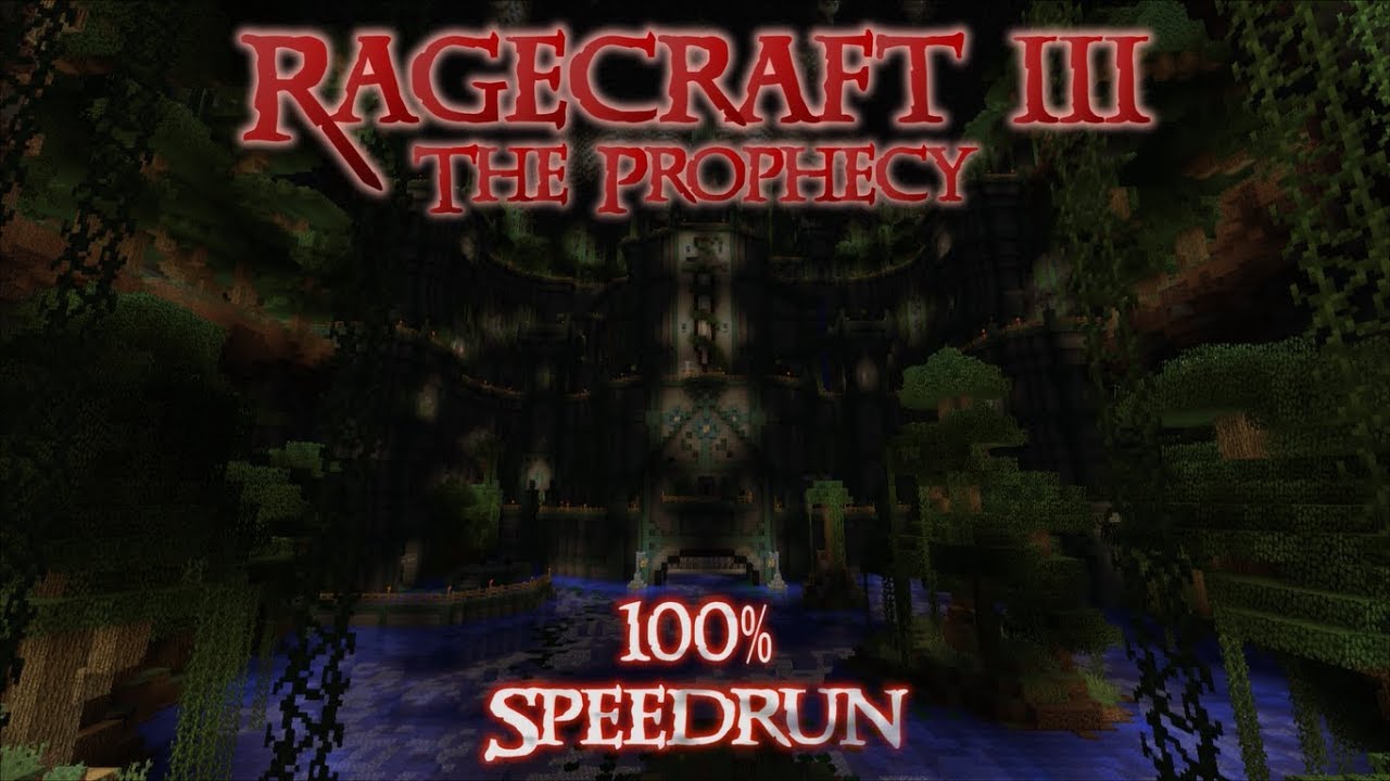 Minecraft Speedrun Ragecraft Iii The Prophecy 100 01 03 22 500 Wr Youtube