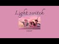 Light switch (cover) |lyrics|