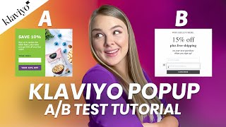 How to A/B test a popup in Klaviyo | Increase website popup conversion rate | Klaviyo tutorial