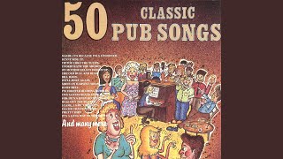 Video thumbnail of "Pub Crawlers - Pub Songs Medley 3 - Oh I Do Like To Be Beside The Seaside"