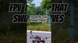 FPV Drone That Swims,Drives #FPV #FPVDrone #DroneBuild #DIYFPV #FPVTech #ugv #robot #drone #military