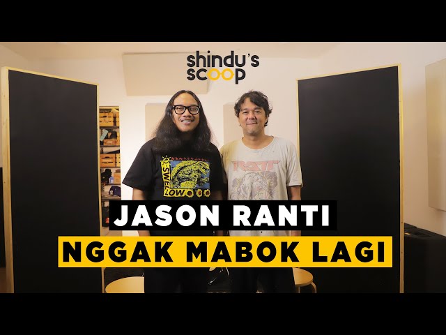 Shindu's Scoop - Jason Ranti Lepas dari Kecanduan Alkohol & Kini Tempuh Jalan Sunyi class=