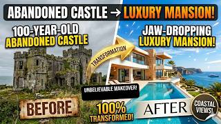 Abandoned 100-Year-Old Castle Transformed Into a Jaw-Dropping Luxury Coastal Mansion!