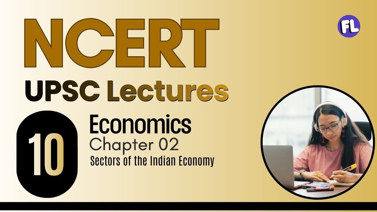 10 ECO Chapter 02: Sectors of the Indian Economy (NCERT Class 10 Economics)