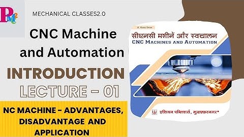 CNC| Mechanical Engineering 6th Semester| 2024-25| NC Machine| Lecture 1|