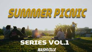 Summer Picnic Series Vol.1 | Nashville Afro House Sunset