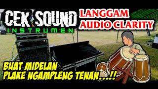 LANGGAM CAMPURSARI CLARITY Gler 🎶|| CEK SOUND SPEK SOUND PARADE ‼️ Bikin Adem Ayem