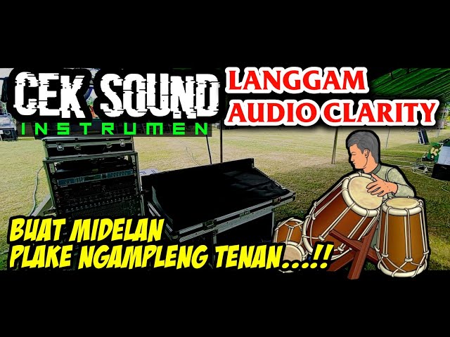 LANGGAM CAMPURSARI CLARITY Gler 🎶|| CEK SOUND SPEK SOUND PARADE ‼️ Bikin Adem Ayem class=