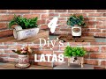 4 IDEIAS INCRÍVEIS COM LATAS - NEINHA ARRUDA