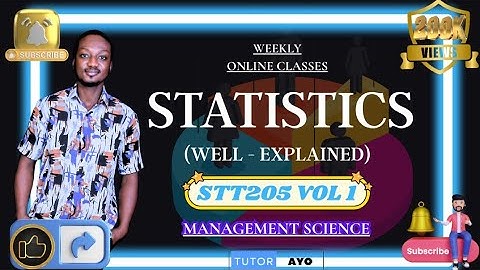 Statistics and Decision-Making Process | STT205 | VOL1