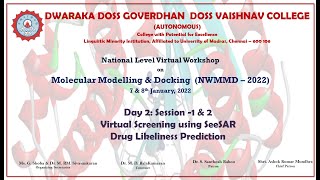 National Level Virtual Workshop on Molecular Modelling & Docking (NWMMD) 2022- Day 2 Session 1,2