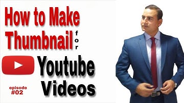 How to Make Thumbnail for Youtube Videos/Create Thumbnail/2019/Urdu/Hindi/Tutorial/#02