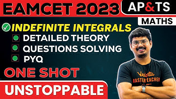 Indefinite Integrals One Shot | Maths| EAMCET 2024 | Telangana and AP | Goutham Sir