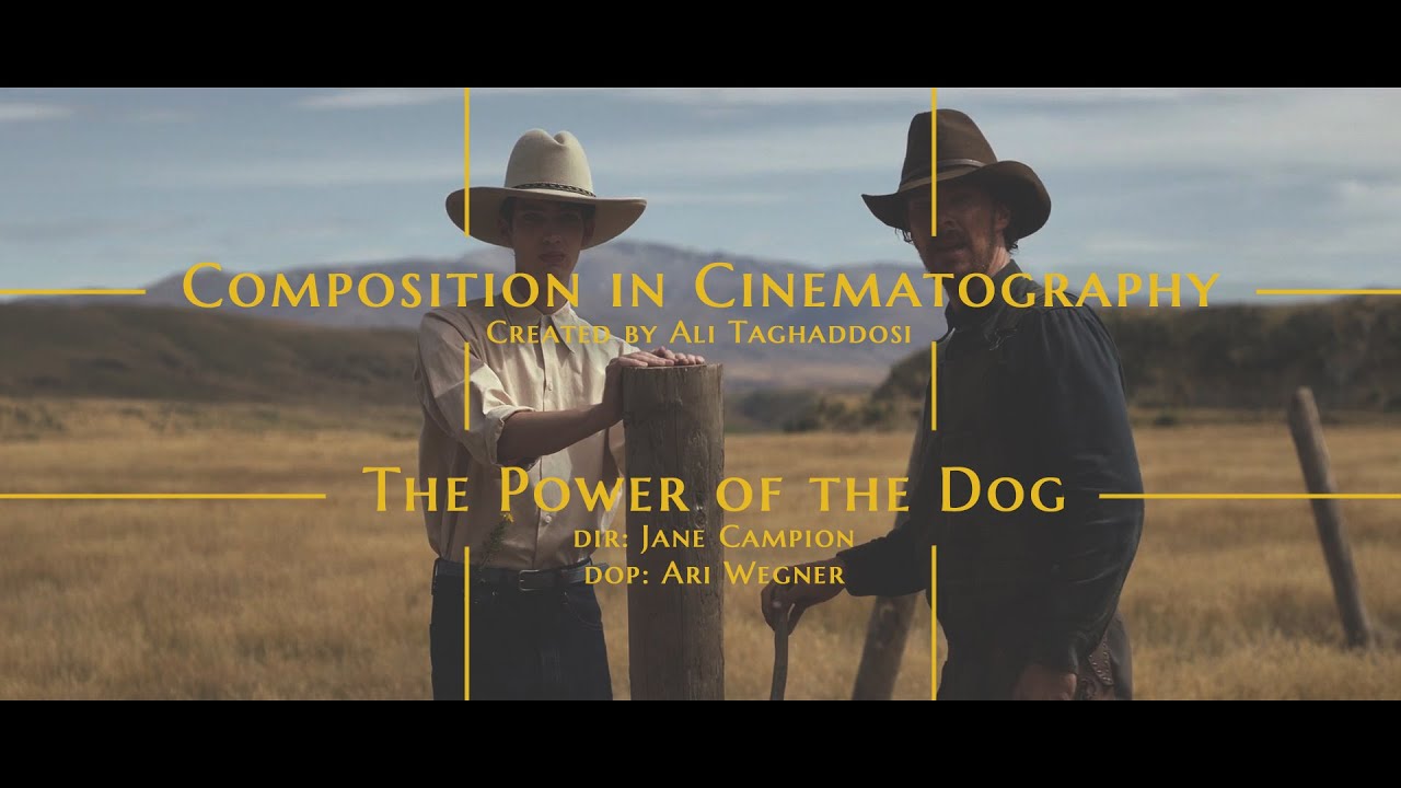 Composition in Cinematography / THE POWER OF THE DOG YouTube