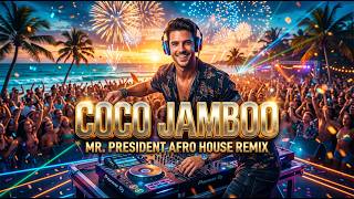 Coco Jamboo  Tropical Afro House Version