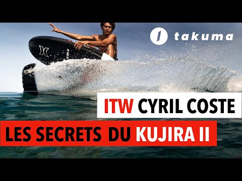 Foils: Dans les secrets des Kujira 2 avec Cyril Coste, patron et fondateur de Takuma