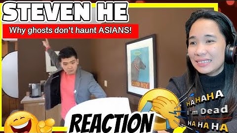 REACTION to STEVEN HE - WHY GHOSTS DON