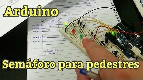 Arduino - Semáforo para pedestres (sem delay)