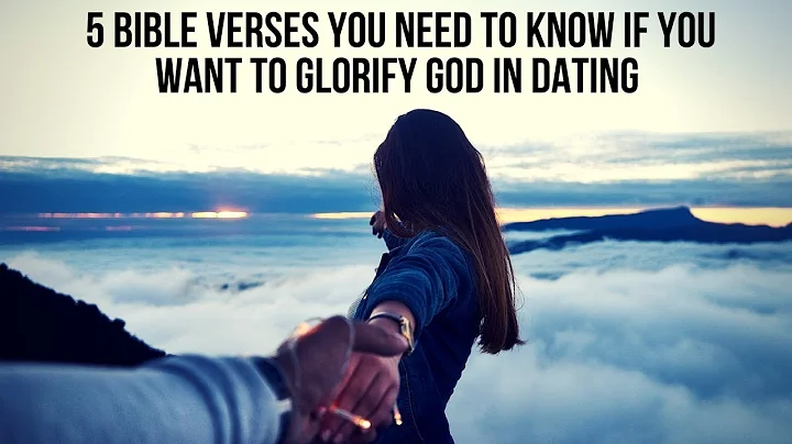 Biblical Dating Advice: What Does the Bible Say About Dating? (5 Important Bible Verses)