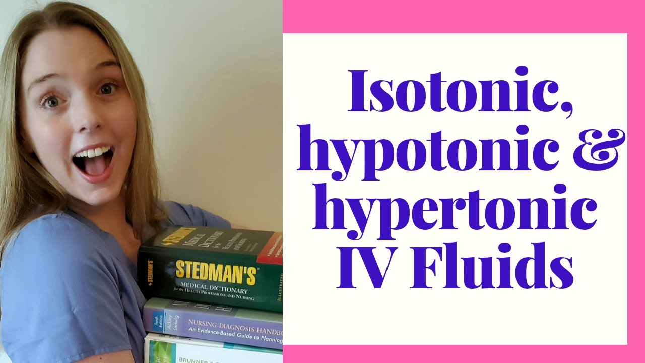 Hypertonic Hypotonic Isotonic Iv Solutions