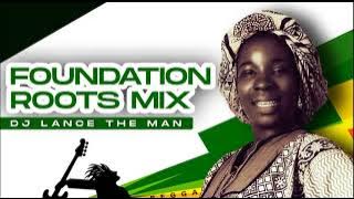 Foundation Roots Mix 2021 by DJ Lance The Man
