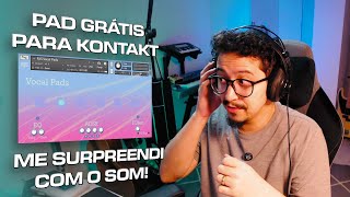THIS PAD IS FREE AND IT'S AMAZING! | Vocal Pads for Kontakt