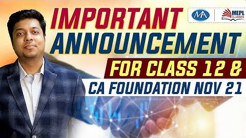 Important announcement for class 12 & foundation nov 21 students | Mohit Agarwal | MEPL Classes