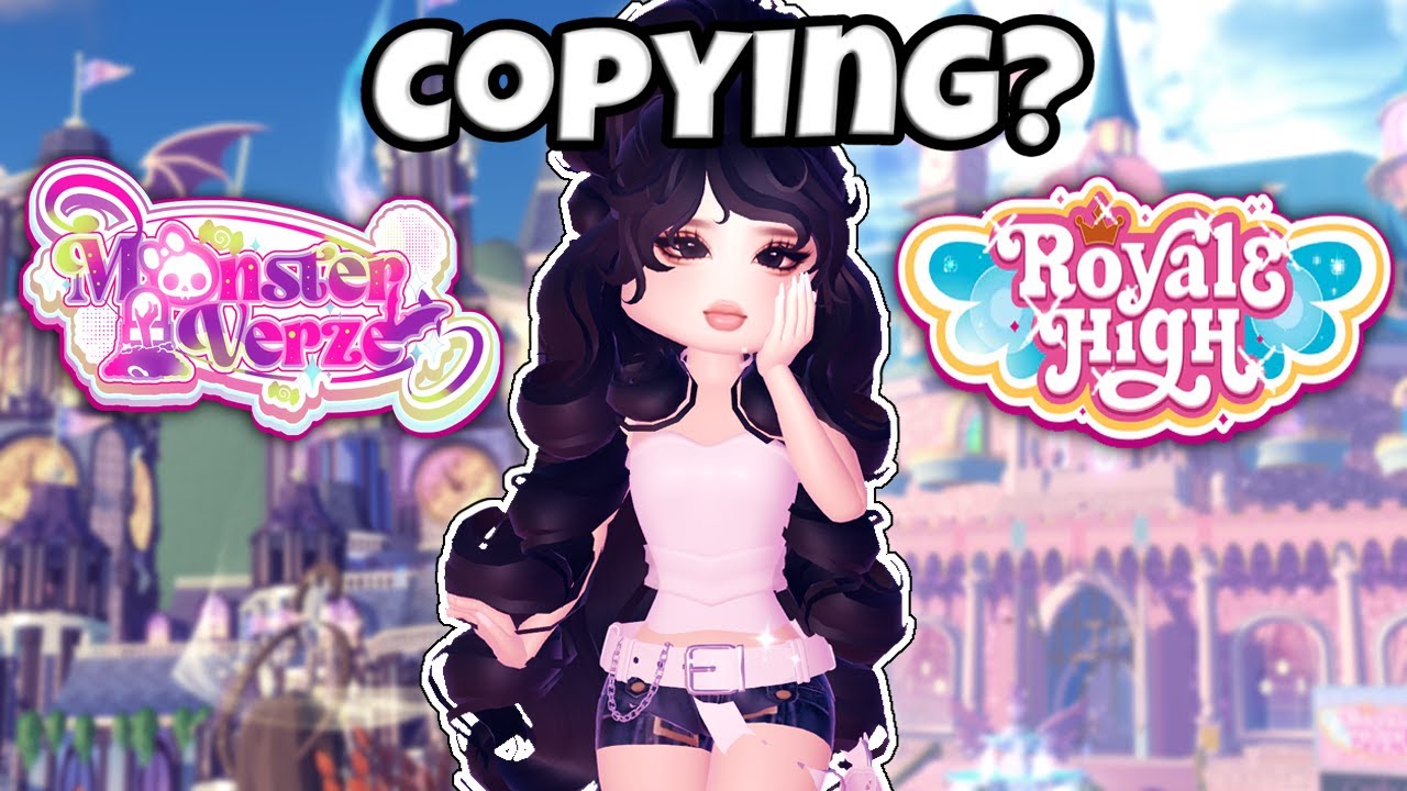 Is MonsterVerze a COPY of Royale High?