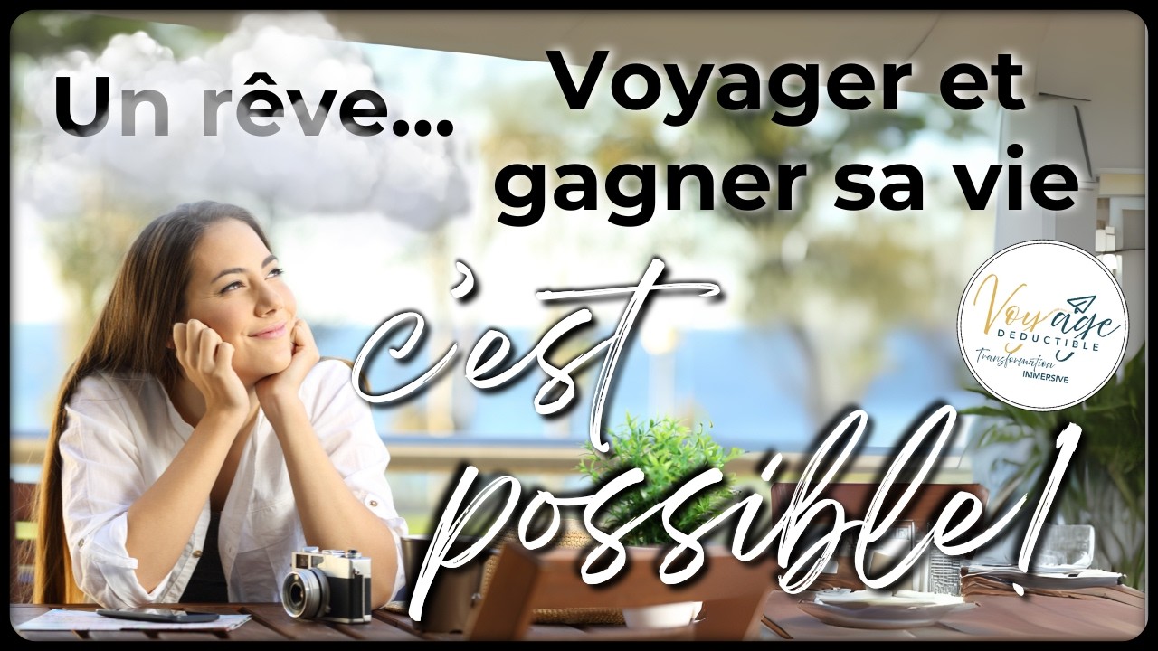 Être payé pour voyager...ENFIN ma vie parfaite.