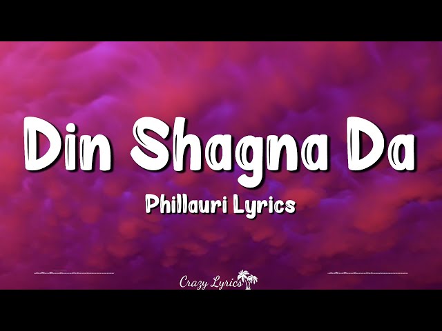 Din Shagna Da (Lyrics) | Phillauri | Jasleen Royal, Neeraj Rajawat, Anushka Sharma, Diljit, Suraj class=